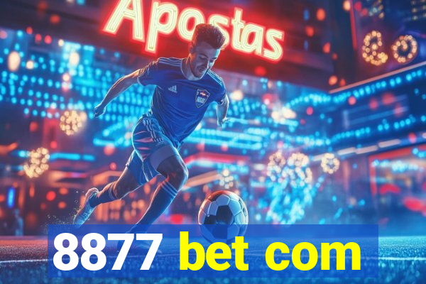 8877 bet com